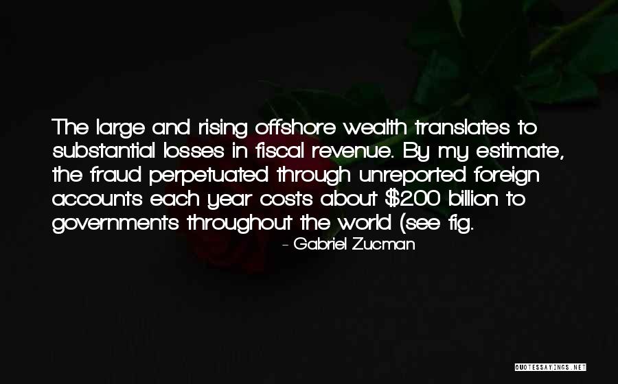 Translates To Quotes By Gabriel Zucman Translates To Quotes By Gabriel Zucman