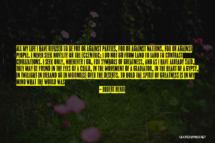 Translates To Quotes By Robert Henri Translates To Quotes By Robert Henri