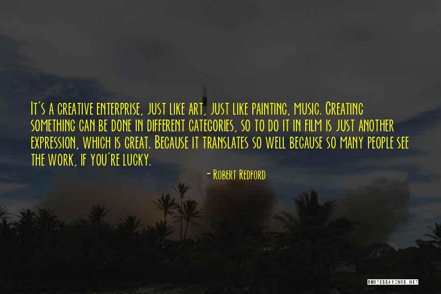 Translates To Quotes By Robert Redford Translates To Quotes By Robert Redford