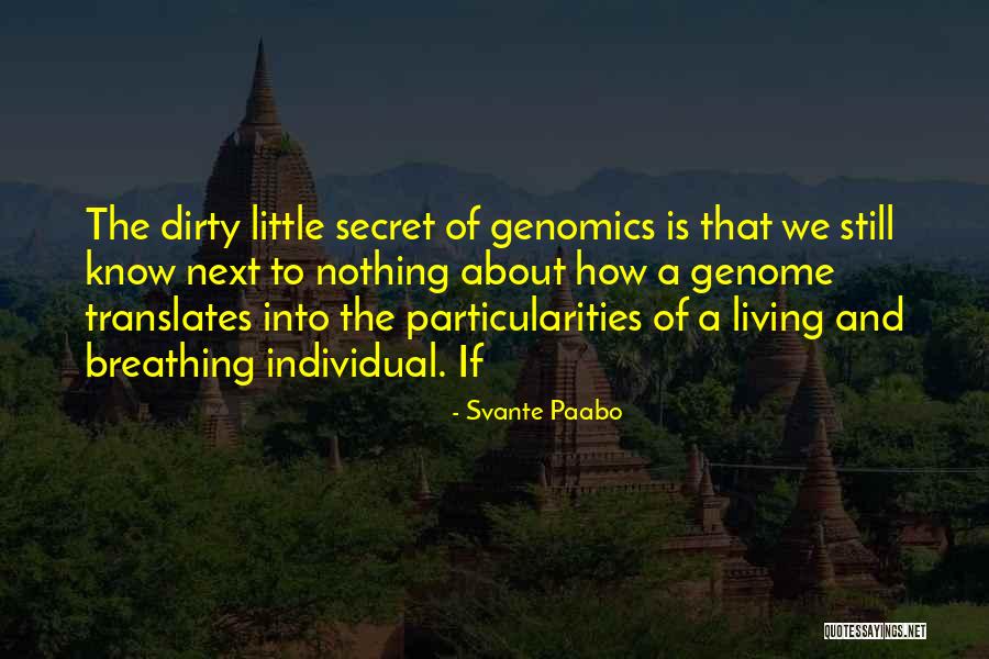 Translates To Quotes By Svante Paabo Translates To Quotes By Svante Paabo