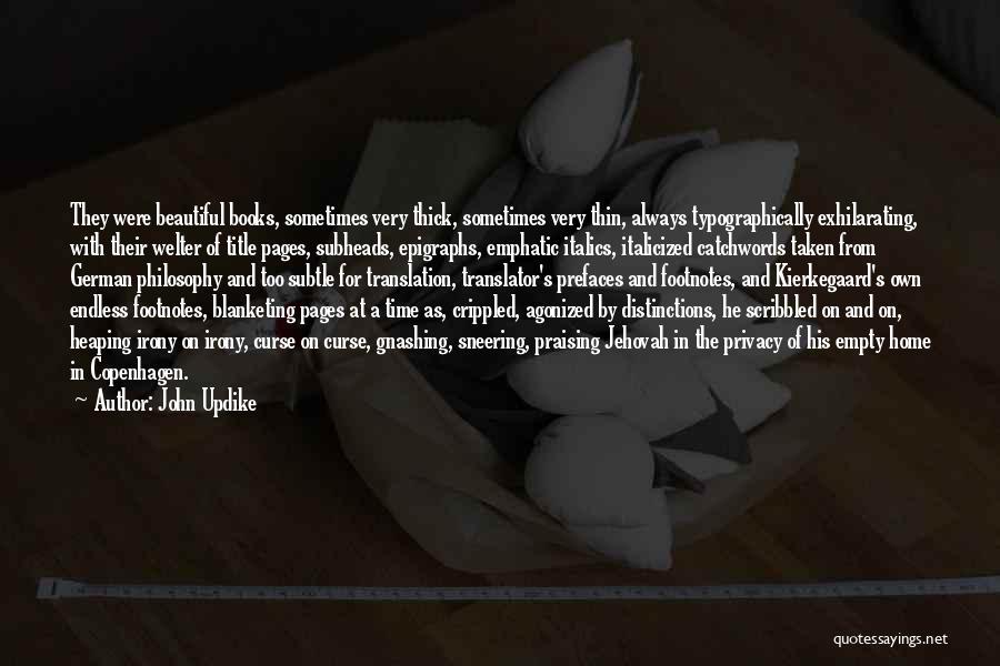 Translation Books Quotes By John Updike Translation Books Quotes By John Updike