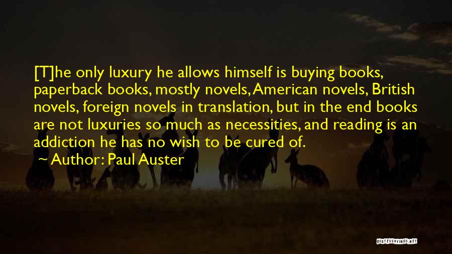 Translation Books Quotes By Paul Auster