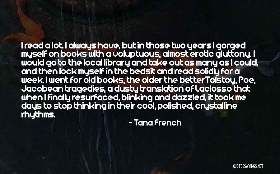 Translation Books Quotes By Tana French