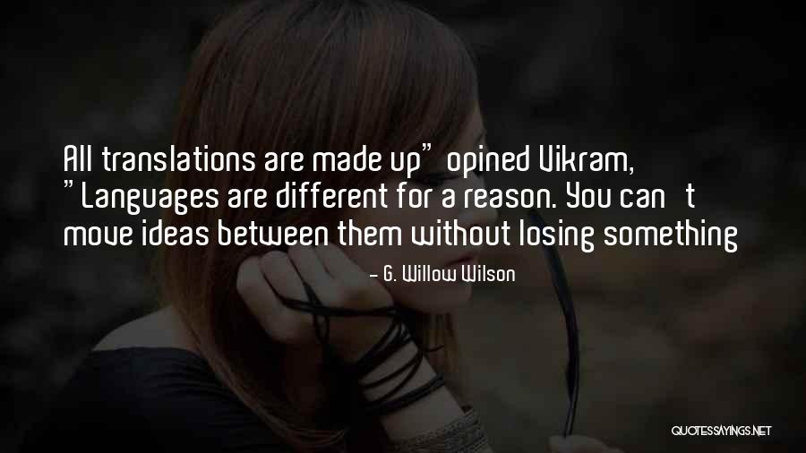 Translations Language Quotes By G. Willow Wilson Translations Language Quotes By G. Willow Wilson