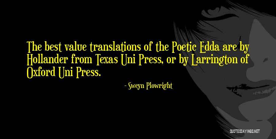Translations Quotes By Sweyn Plowright Translations Quotes By Sweyn Plowright