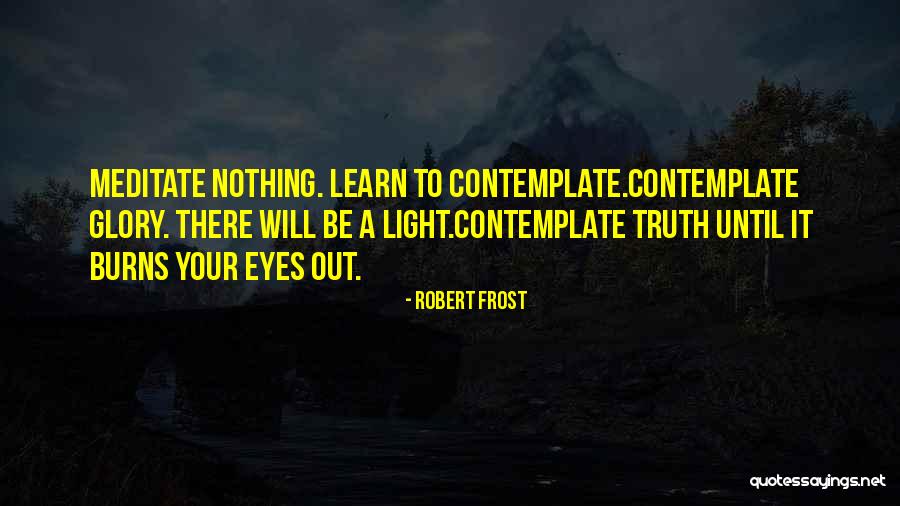 Translucent Glass Quotes By Robert Frost Translucent Glass Quotes By Robert Frost