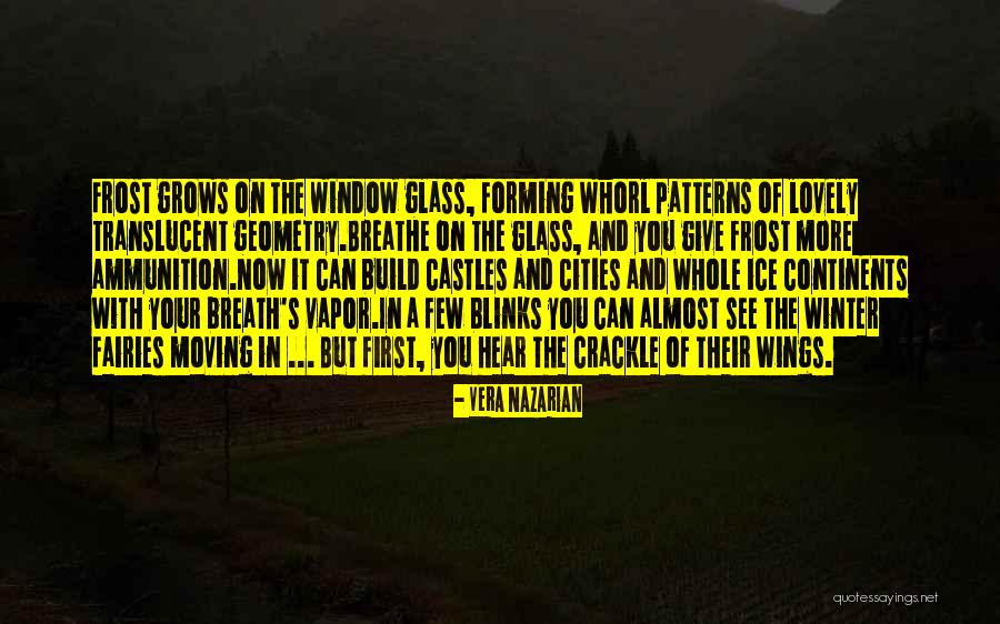 Translucent Glass Quotes By Vera Nazarian Translucent Glass Quotes By Vera Nazarian