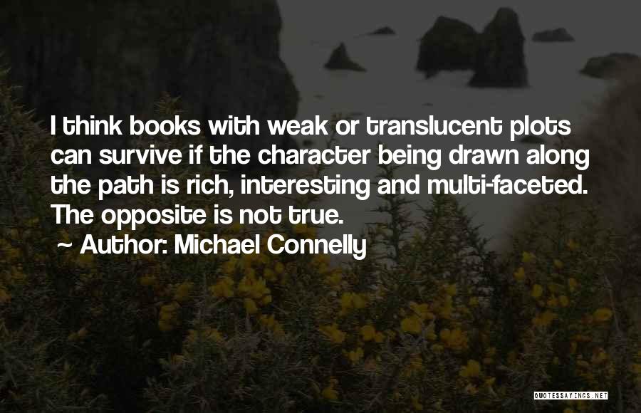 Translucent Quotes By Michael Connelly