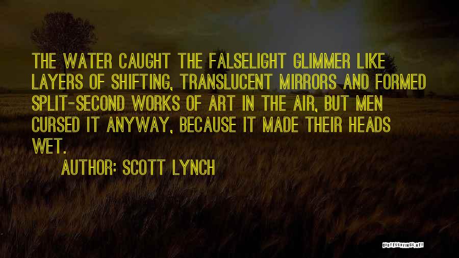 Translucent Quotes By Scott Lynch