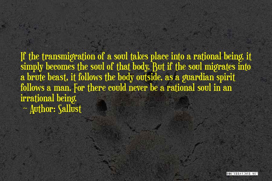 Transmigration Quotes By Sallust