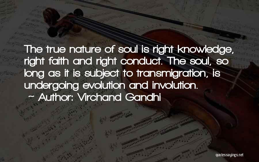 Transmigration Quotes By Virchand Gandhi