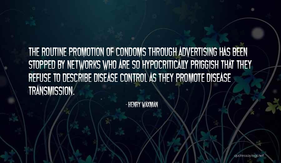 Transmission Quotes By Henry Waxman Transmission Quotes By Henry Waxman