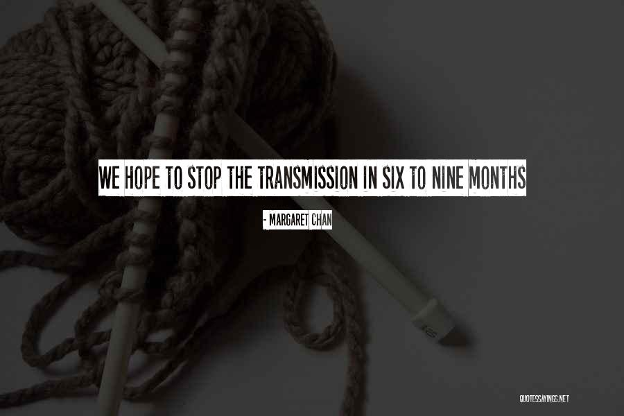 Transmission Quotes By Margaret Chan Transmission Quotes By Margaret Chan