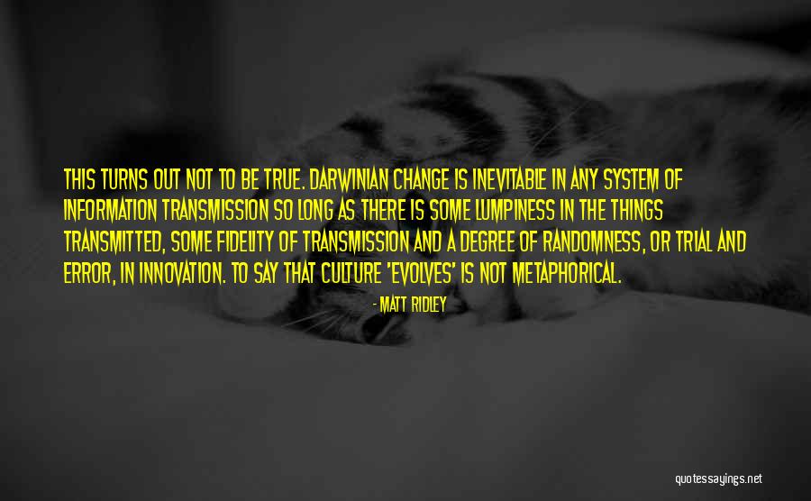 Transmission Quotes By Matt Ridley Transmission Quotes By Matt Ridley