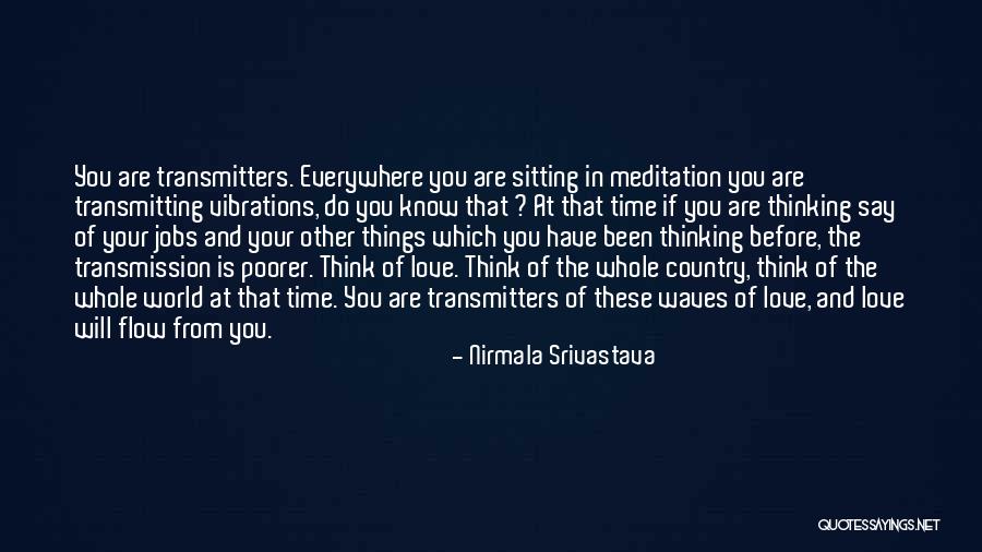 Transmission Quotes By Nirmala Srivastava Transmission Quotes By Nirmala Srivastava