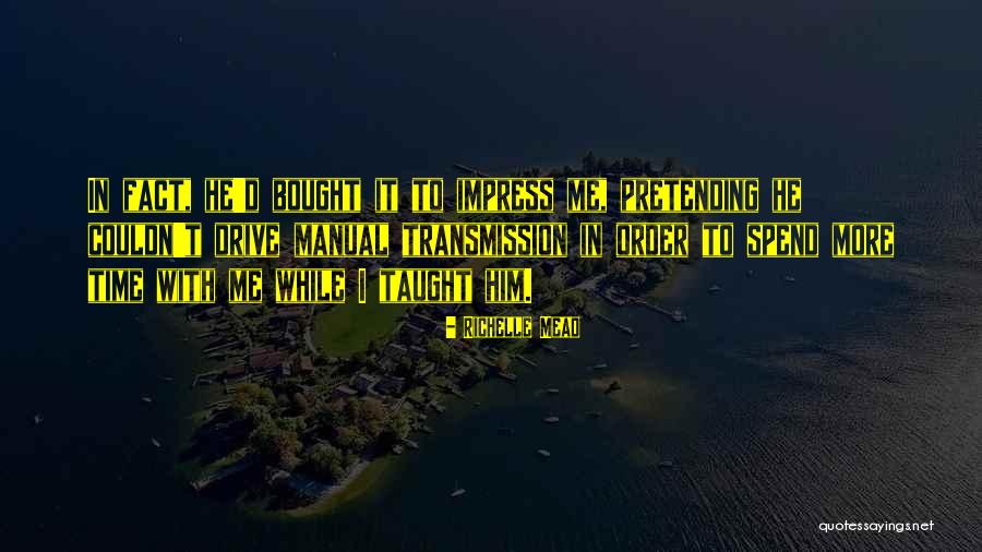 Transmission Quotes By Richelle Mead Transmission Quotes By Richelle Mead