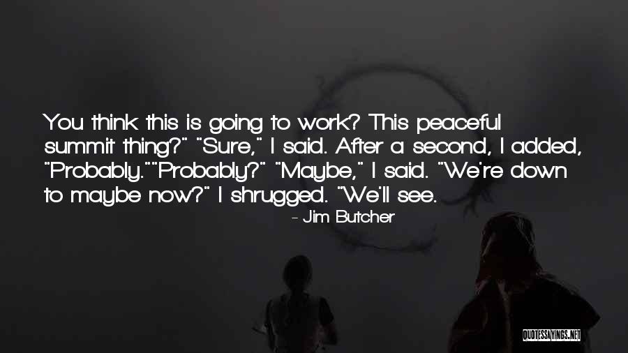 Transmitiendo Alegria Quotes By Jim Butcher Transmitiendo Alegria Quotes By Jim Butcher