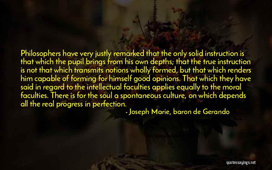 Transmits Quotes By Joseph Marie, Baron De Gerando Transmits Quotes By Joseph Marie, Baron De Gerando