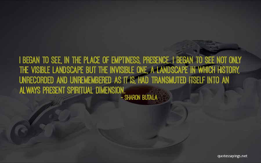 Transmuted Quotes By Sharon Butala Transmuted Quotes By Sharon Butala