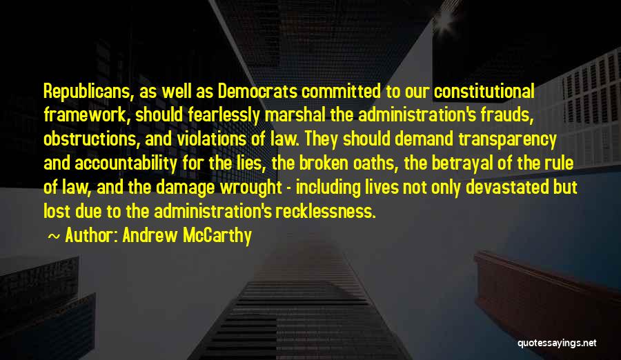 Transparency And Accountability Quotes By Andrew McCarthy