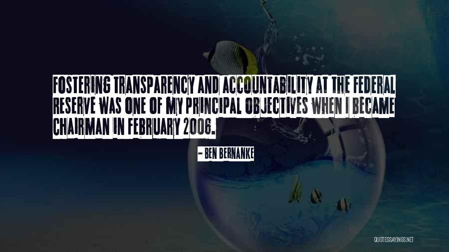 Transparency And Accountability Quotes By Ben Bernanke