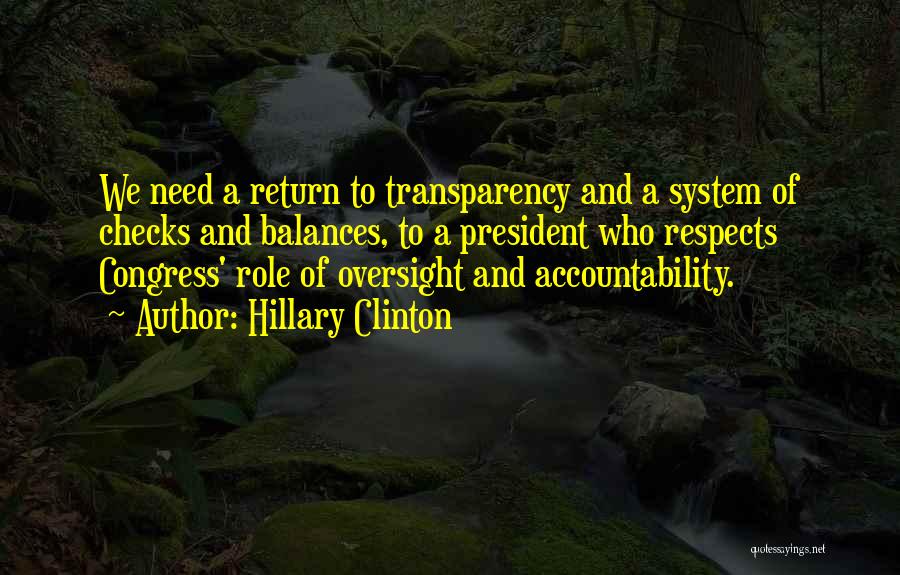 Transparency And Accountability Quotes By Hillary Clinton