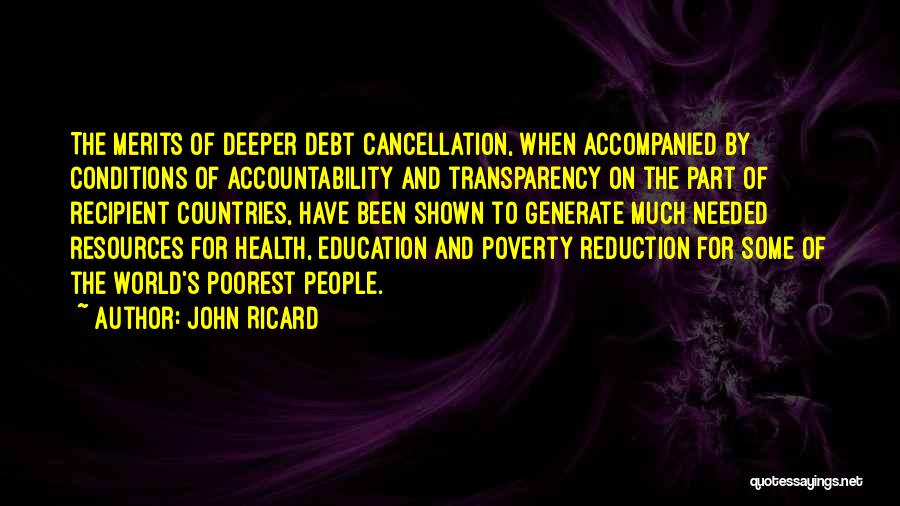 Transparency And Accountability Quotes By John Ricard