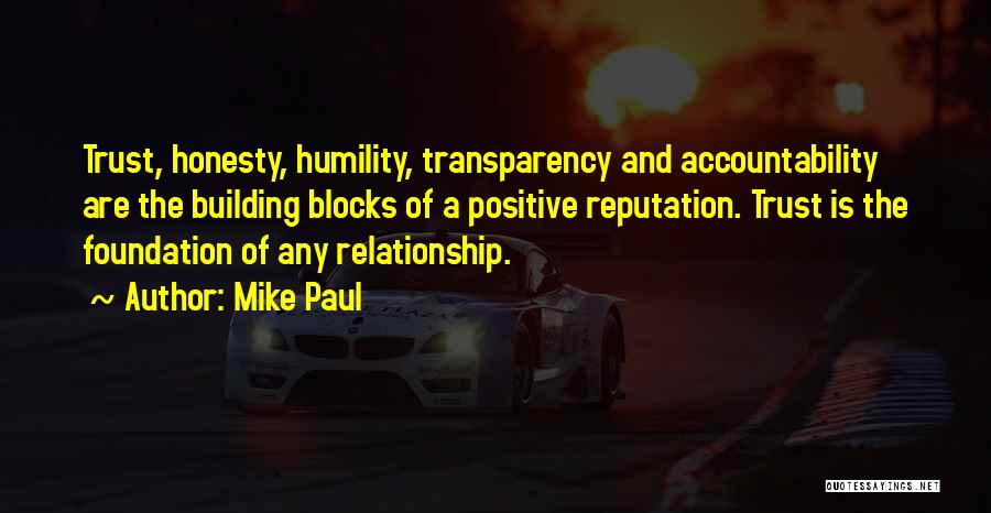 Transparency And Accountability Quotes By Mike Paul