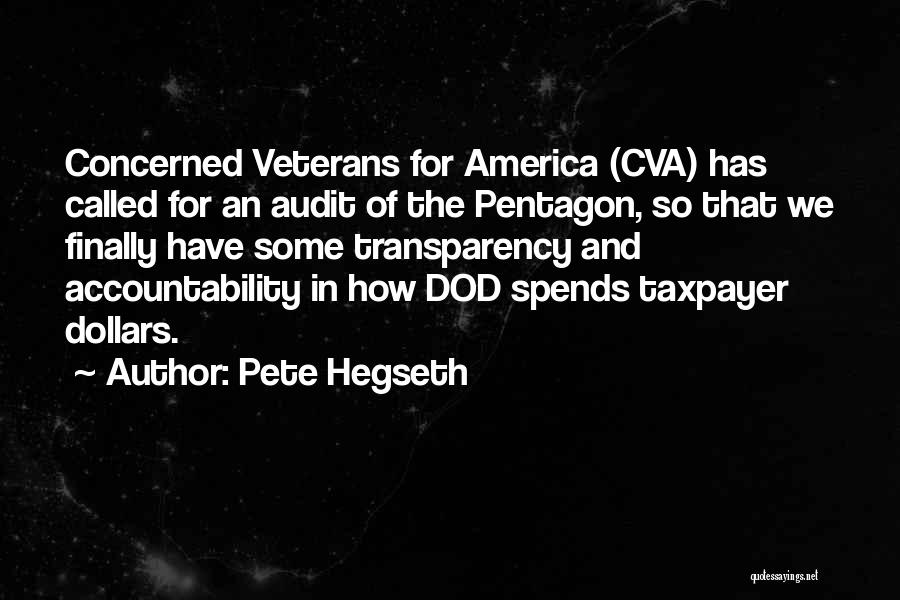 Transparency And Accountability Quotes By Pete Hegseth
