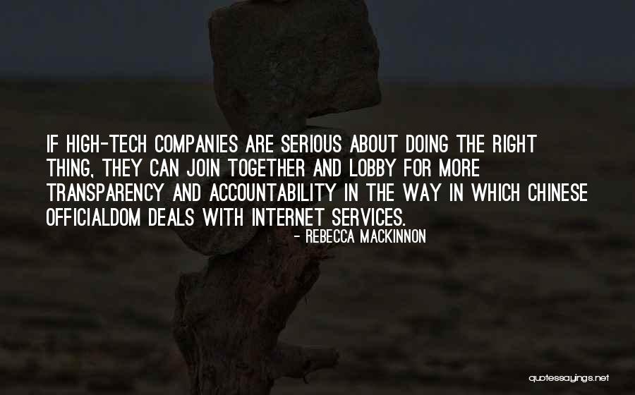 Transparency And Accountability Quotes By Rebecca MacKinnon