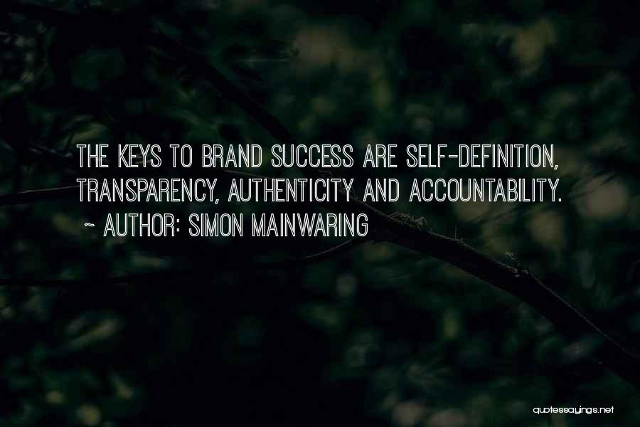 Transparency And Accountability Quotes By Simon Mainwaring