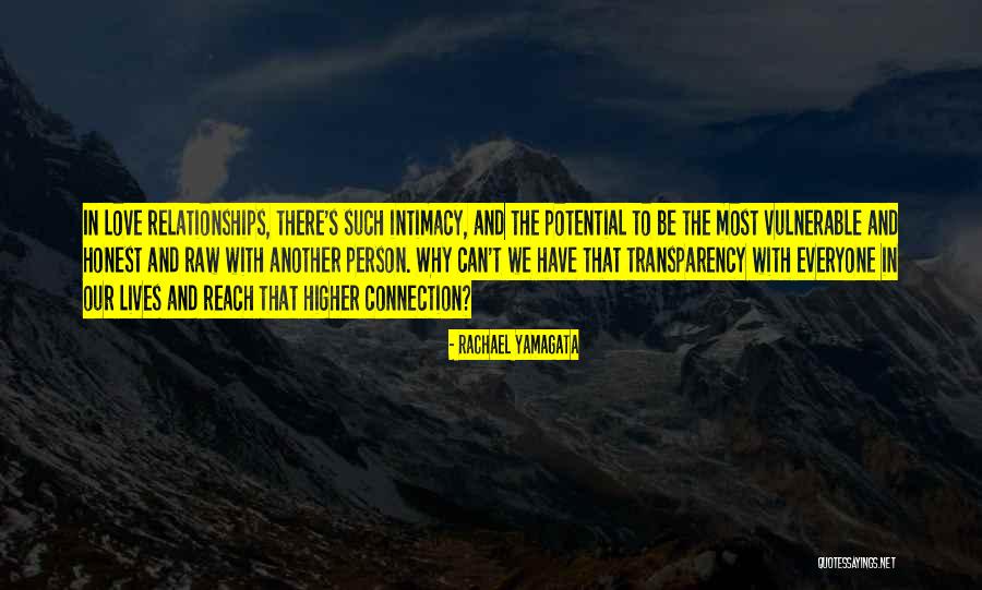 Transparency In Relationship Quotes By Rachael Yamagata Transparency In Relationship Quotes By Rachael Yamagata