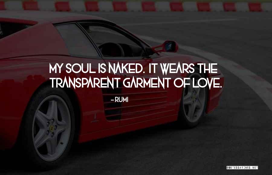 Transparent Love Quotes By Rumi