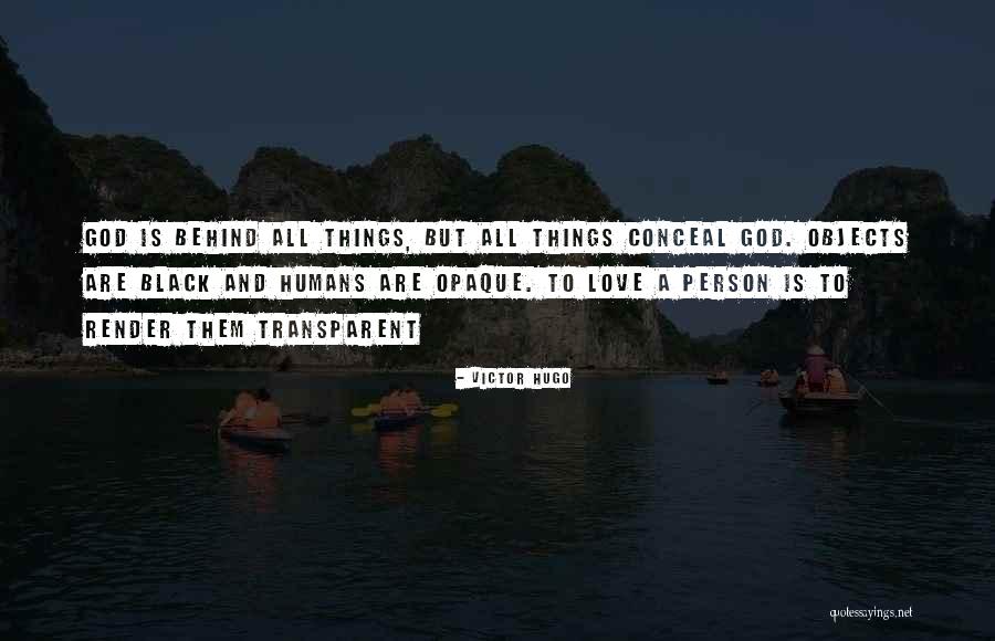 Transparent Love Quotes By Victor Hugo