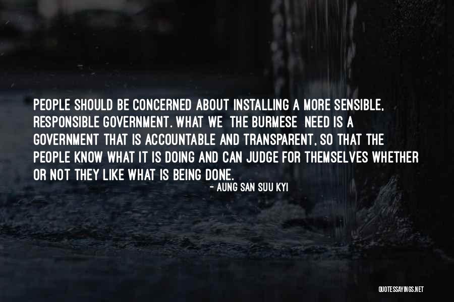 Transparent People Quotes By Aung San Suu Kyi Transparent People Quotes By Aung San Suu Kyi