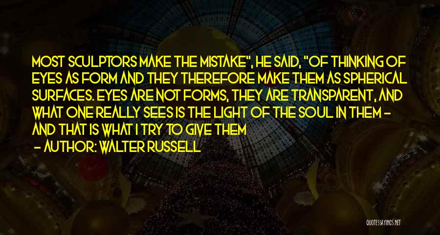 Transparent Soul Quotes By Walter Russell