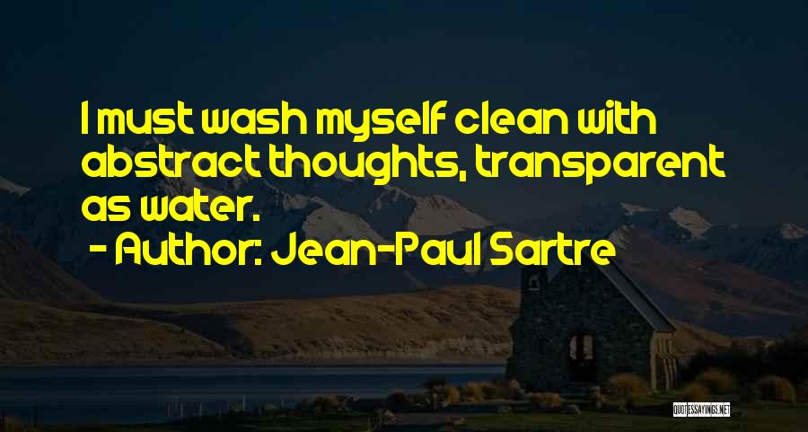 Transparent Thoughts Quotes By Jean-Paul Sartre