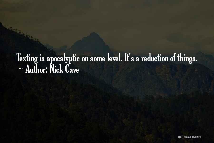 Transparents Quotes By Nick Cave