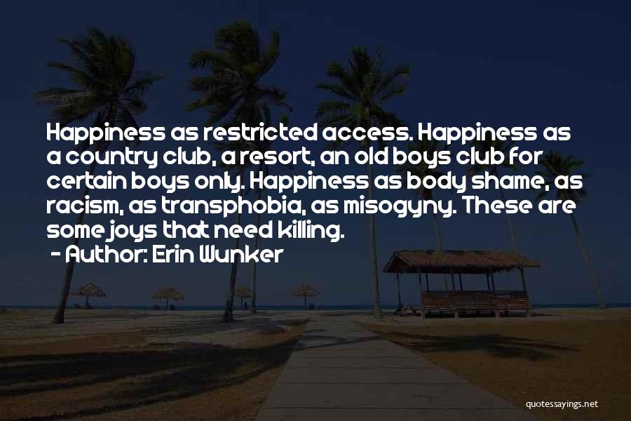 Transphobia Quotes By Erin Wunker