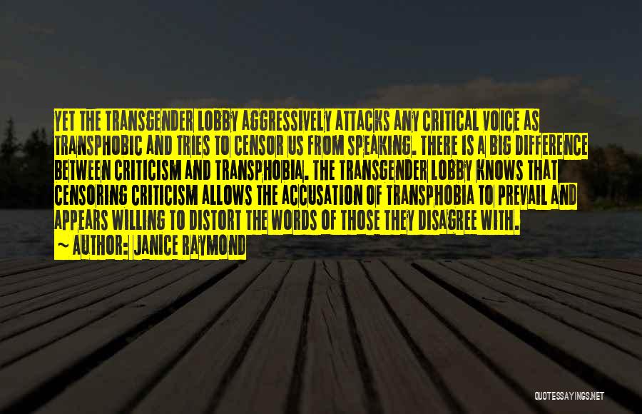 Transphobia Quotes By Janice Raymond