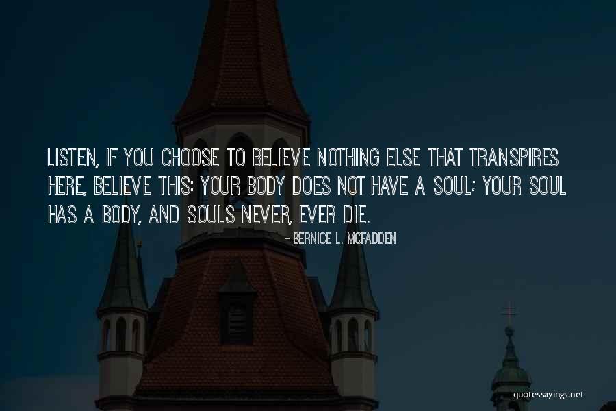 Transpires Quotes By Bernice L. McFadden Transpires Quotes By Bernice L. McFadden