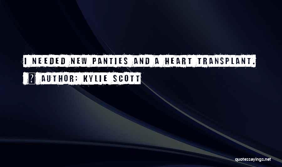 Transplant Quotes By Kylie Scott