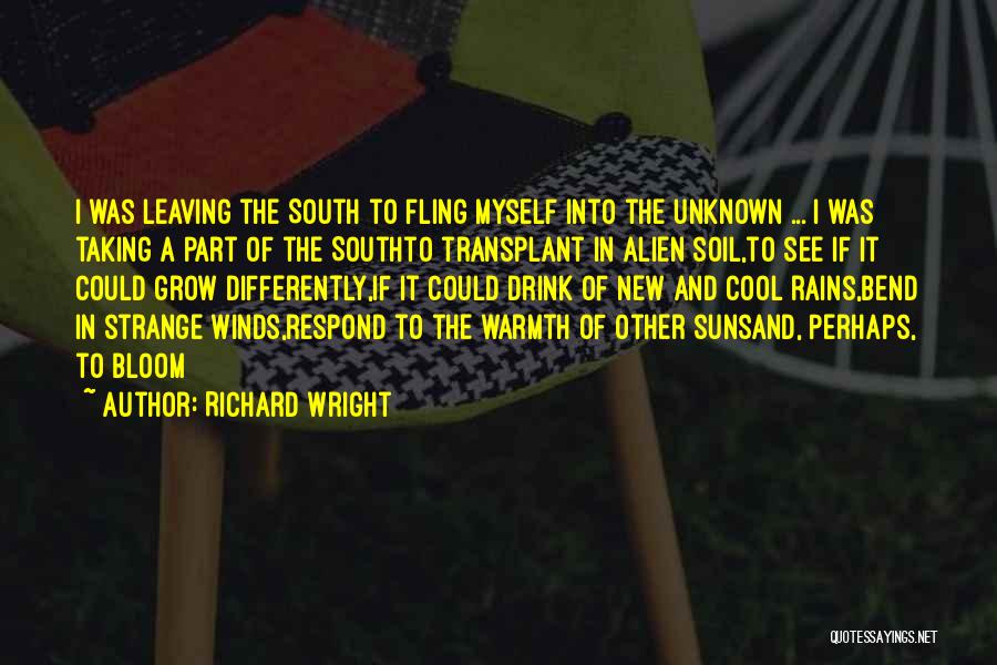 Transplant Quotes By Richard Wright
