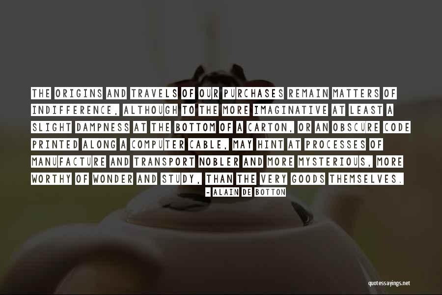 Transport Quotes By Alain De Botton Transport Quotes By Alain De Botton