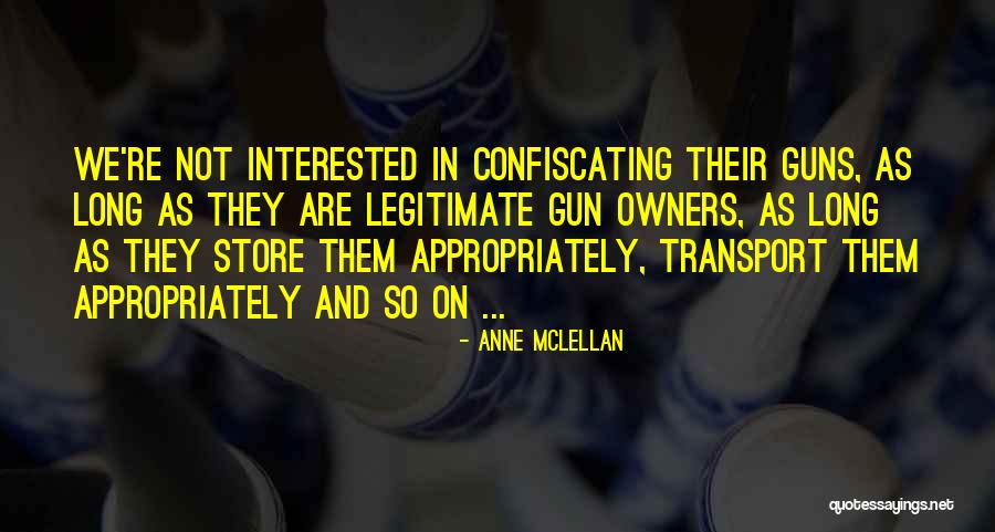 Transport Quotes By Anne McLellan Transport Quotes By Anne McLellan