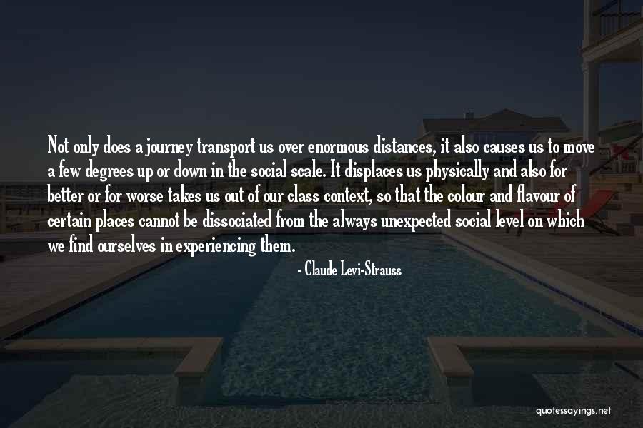 Transport Quotes By Claude Levi-Strauss Transport Quotes By Claude Levi-Strauss