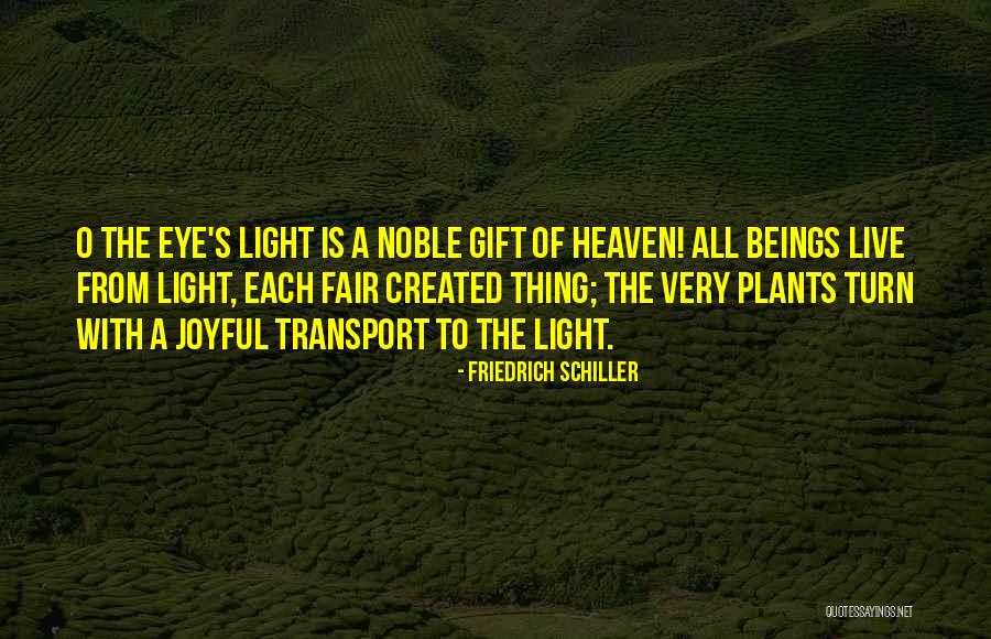 Transport Quotes By Friedrich Schiller Transport Quotes By Friedrich Schiller