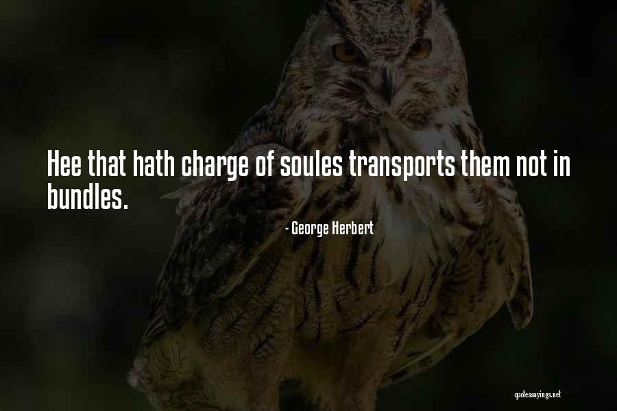 Transport Quotes By George Herbert Transport Quotes By George Herbert