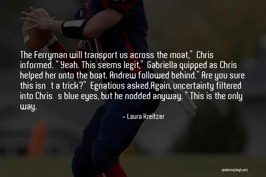 Transport Quotes By Laura Kreitzer Transport Quotes By Laura Kreitzer