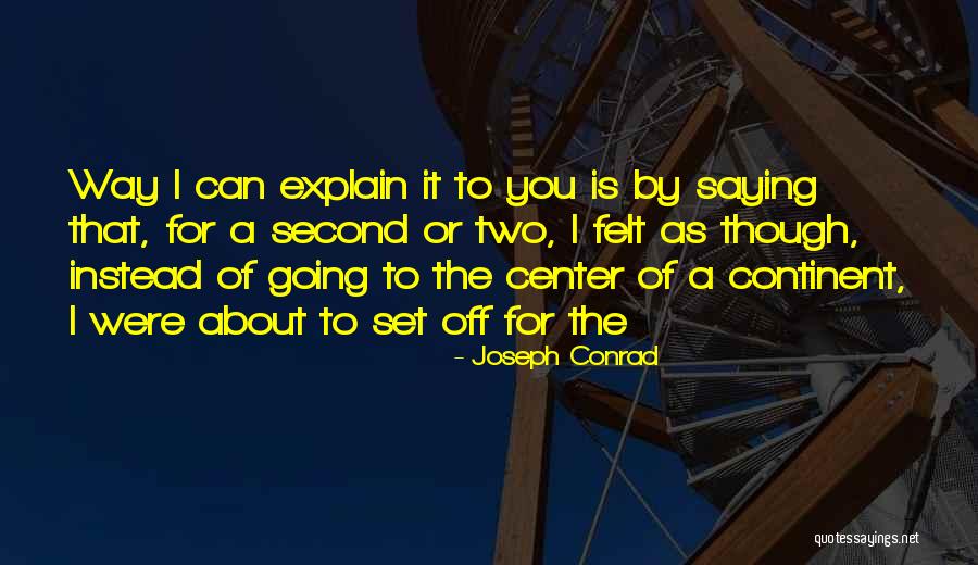Transportable Moisture Quotes By Joseph Conrad Transportable Moisture Quotes By Joseph Conrad